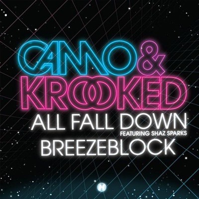 Camo & Krooked - All Fall Down / Breezeblock